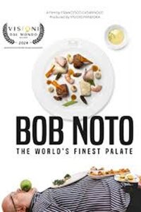 Bob Noto, the world’s finest palate 2024 on netflix