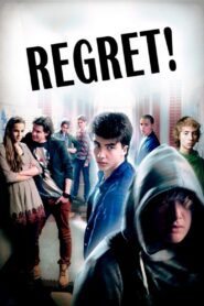 Regret! 2013 on netflix
