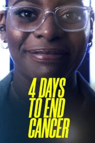 4 Days to End Cancer 2022 on netflix
