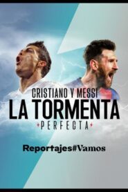 Cristiano y Messi, la tormenta perfecta 2021 on netflix