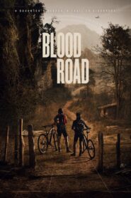 Blood Road 2017 on netflix