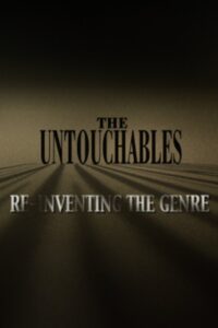 The Untouchables: Re-Inventing the Genre 2004 on netflix