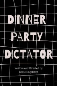 Dinner Party Dictator 2024 on netflix