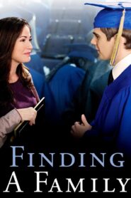 Finding a Family 2011 on netflix