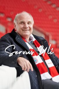 Servus Uli – A Life for FC Bayern 2019 on netflix