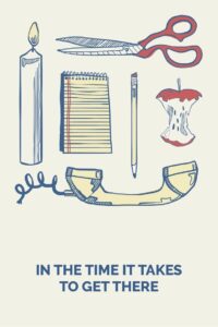 In the Time It Takes to Get There 2019 on netflix
