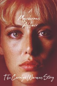 A Murderous Affair: The Carolyn Warmus Story 1992 on netflix