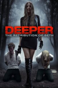 Deeper: The Retribution of Beth 2015 on netflix