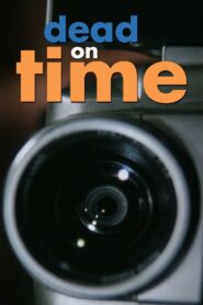 Dead on Time 1999 on netflix