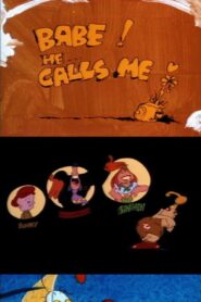 Babe, He Calls Me 1997 on netflix