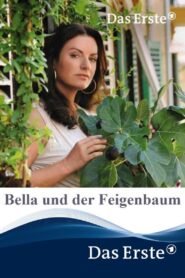 Bella und der Feigenbaum 2013 on netflix