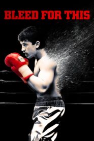Bleed for This 2016 on netflix
