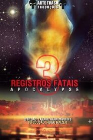 Registros Fatais 3: Apocalypse 2012 on netflix