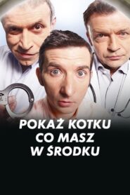 Pokaż kotku, co masz w środku 2011 on netflix
