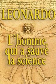 Leonardo: The Man Who Saved Science 2017 on netflix