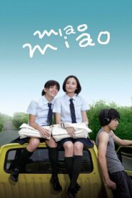 Miao Miao 2008 on netflix