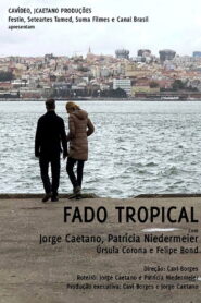 Fado Tropical 2019 on netflix