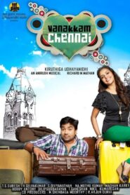 Vanakkam Chennai 2013 on netflix