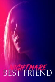 Nightmare Best Friend 2018 on netflix
