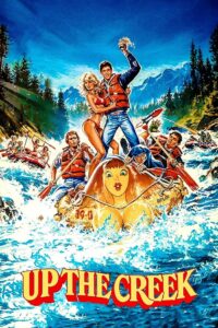Up the Creek 1984 on netflix