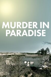 Murder In Paradise 2001 on netflix
