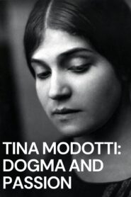 Tina Modotti: Dogma and Passion 2013 on netflix