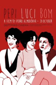 Pepi, Luci, Bom 1980 on netflix