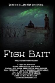 Fish Bait: The Movie 2009 on netflix