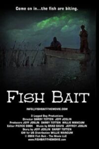 Fish Bait: The Movie 2009 on netflix