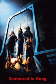 Sentenced to Hang 1989 on netflix