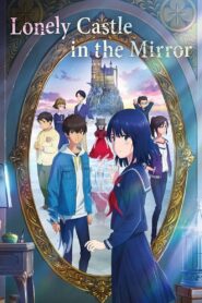 Lonely Castle in the Mirror 2022 on netflix