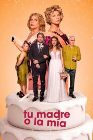 Tu madre o la mía: Guerra de suegras 2024 on netflix