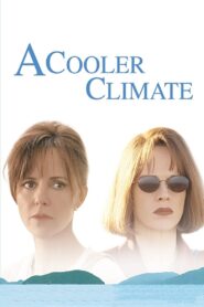 A Cooler Climate 1999 on netflix