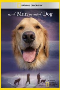 And Man Created Dog 2010 on netflix