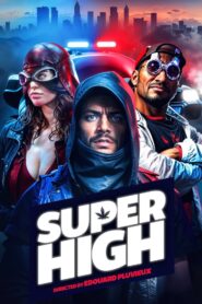 Super High 2017 on netflix