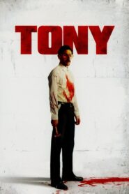 Tony 2010 on netflix