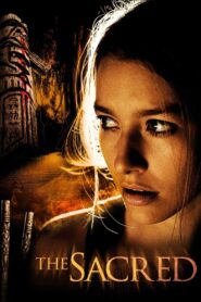 The Sacred 2011 on netflix