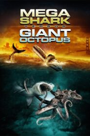 Mega Shark vs. Giant Octopus 2009 on netflix