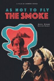 As Not to Fly the Smoke 1984 on netflix