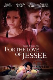 For the Love of Jessee 2020 on netflix