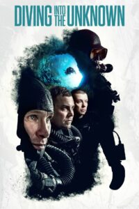 Diving Into the Unknown 2016 on netflix