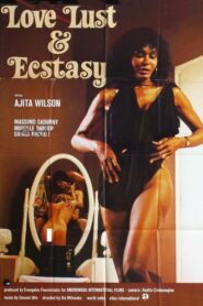 Love, Lust and Ecstasy 1981 on netflix