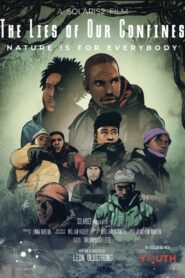 The Lies of Our Confines 2022 on netflix
