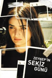 Zeynep’s Eight Days 2007 on netflix