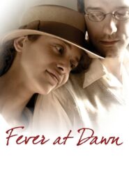Fever at Dawn 2015 on netflix
