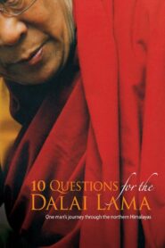 10 Questions for the Dalai Lama 2006 on netflix