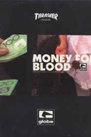 Money for Blood 2007 on netflix