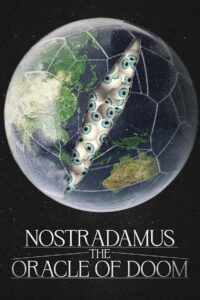 Nostradamus: Oracle of Doom 2023 on netflix