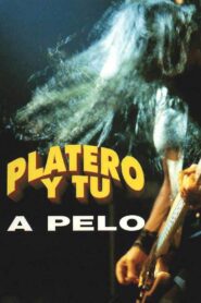 Platero y tú: A pelo 1996 on netflix