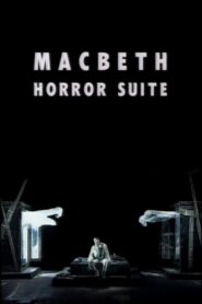 Macbeth Horror Suite 1997 on netflix